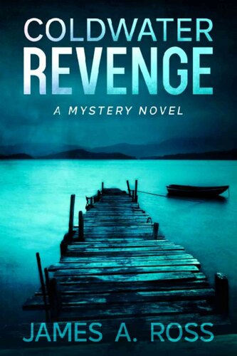 Coldwater Revenge James A Ross