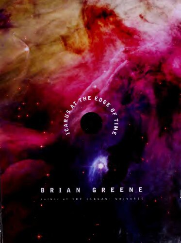 Icarus At The Edge Of Time 1st Edition Brian Greene