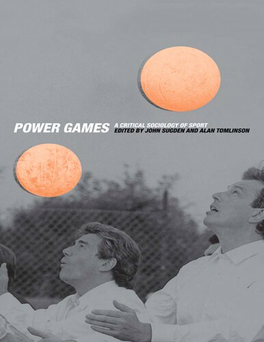 Power Games A Critical Sociology Of Sport John Sugden And Alan Tomlinson