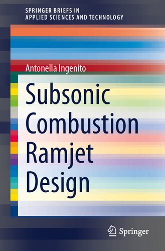 Subsonic Combustion Ramjet Design 1st Ed 2021 Antonella Ingenito