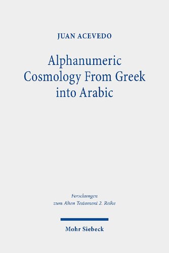 Alphanumeric Cosmology From Greek Into Arabic The Idea Of Stoicheia Through The Medieval Mediterranean Juan Acevedo