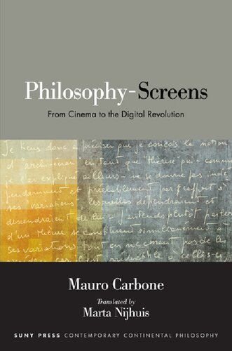 Philosophyscreens From Cinema To The Digital Revolution Mauro Carbone
