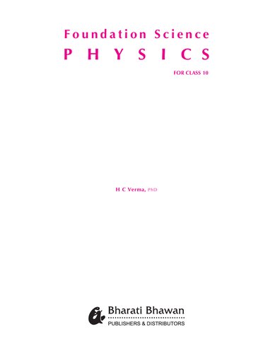 Foundation Science Physics For Class 10 H C Verma Harishchandra Verma For Iit Jee Bharati Bhawan H C Verma Harishchandra Verma