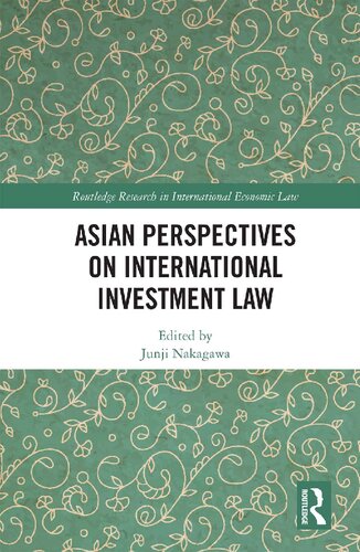 Asian Perspectives On International Investment Law 1st Edition Junji Nakagawa