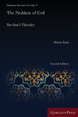 The Problem Of Evil Ibn Sinas Theodicy Shams Inati
