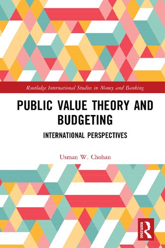 Public Value Theory And Budgeting International Perspectives Usman W Chohan