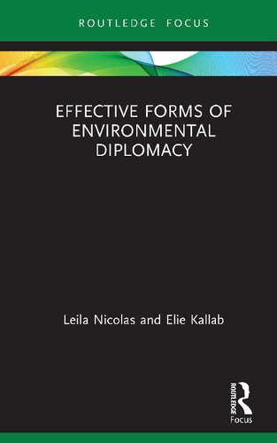 Effective Forms Of Environmental Diplomacy Leila Nicolas And Elie Kallab
