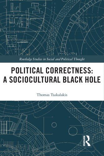 Political Correctness A Sociocultural Black Hole Thomas Tsakalakis