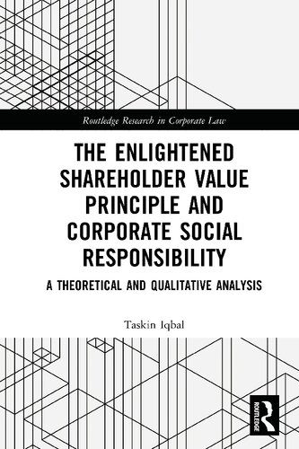 The Enlightened Shareholder Value Principle And Corporate Social Responsibility A Theoretical And Qualitative Analysis Taskin Iqbal
