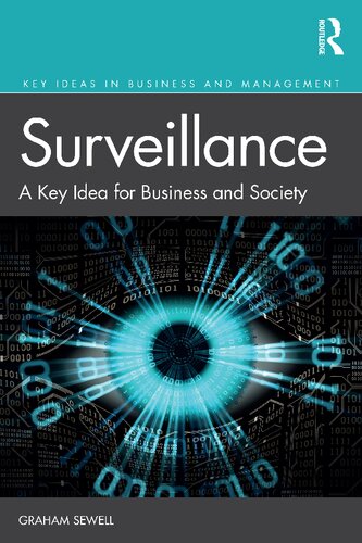 Surveillance A Key Idea For Business And Society Graham Sewell