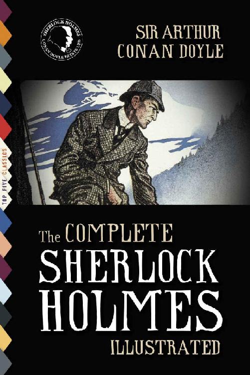 The Complete Sherlock Holmes Illustrated 2014 Top Five Books Llc Arthur Conan Doyle Doyle