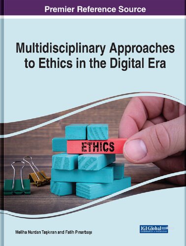 Multidisciplinary Approaches To Ethics In The Digital Era Meliha Nurdan Taskiran