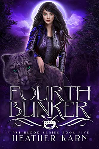 Fourth Bunker The First Blood 5 1st Edition Heather Karn