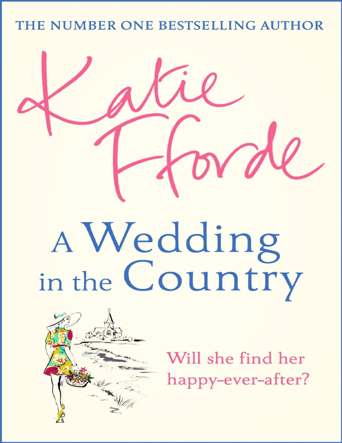 A Wedding In The Country Katie Fforde Fforde Katie