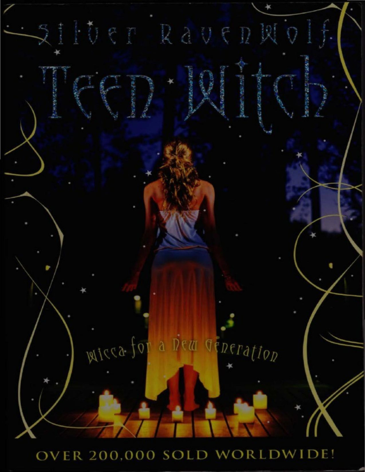 Teen Witch Wicca For A New Generation Silver Ravenwolf Ravenwolf