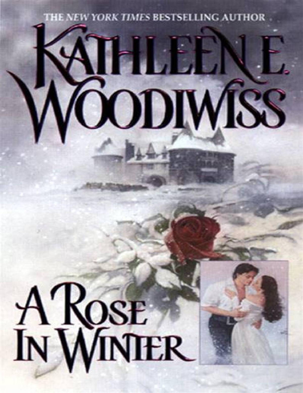 A Rose In Winter Kathleen E Woodiwiss Woodiwiss Kathleen E