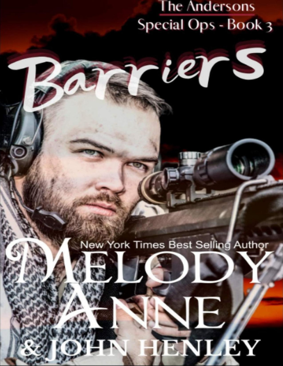 Barriers Anderson Special Ops Book 3 Melody Anne John Henley Anne