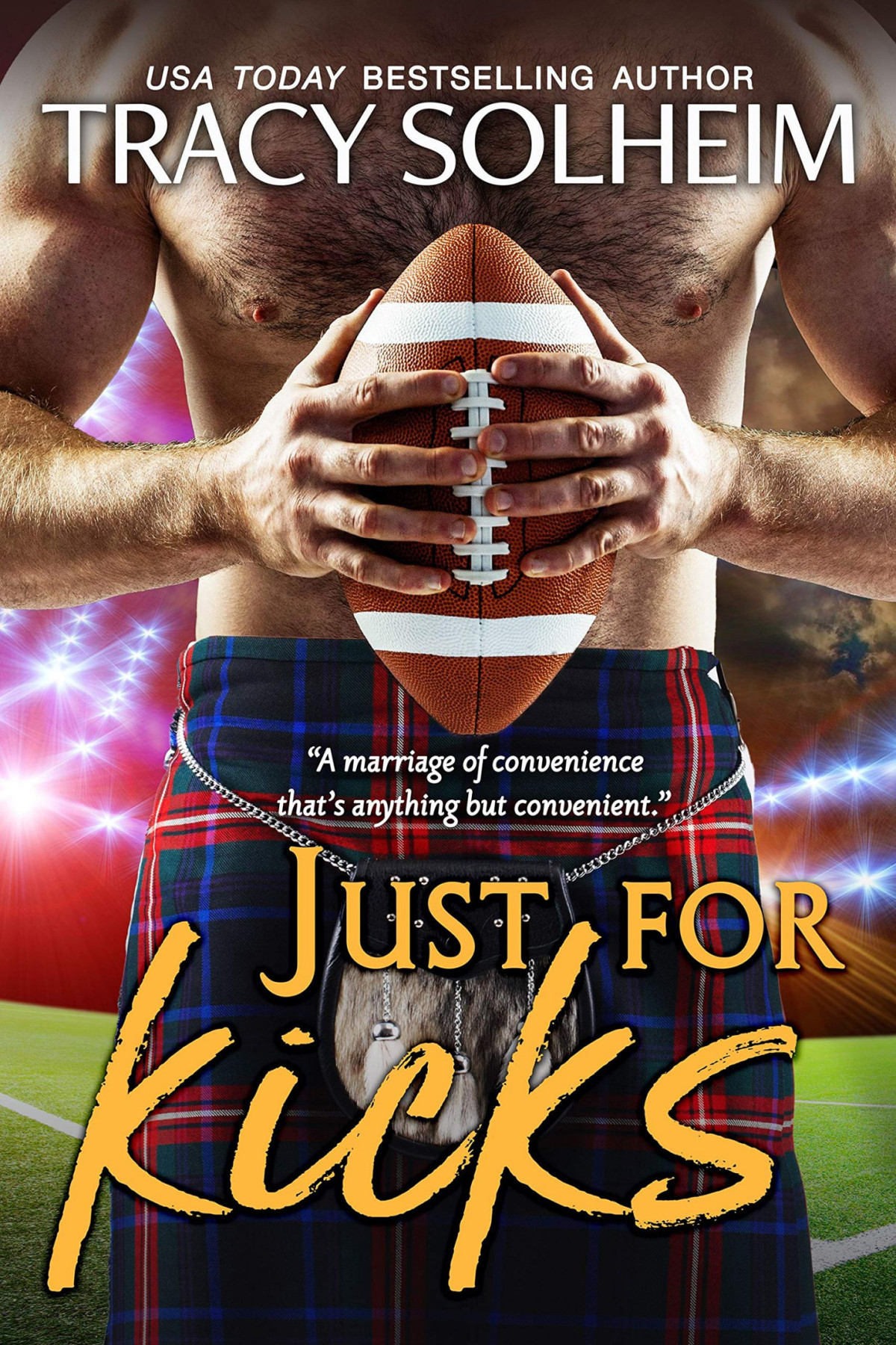 Just For Kicks Milwaukee Growlers Football Book 1 Tracy Solheim Solheim