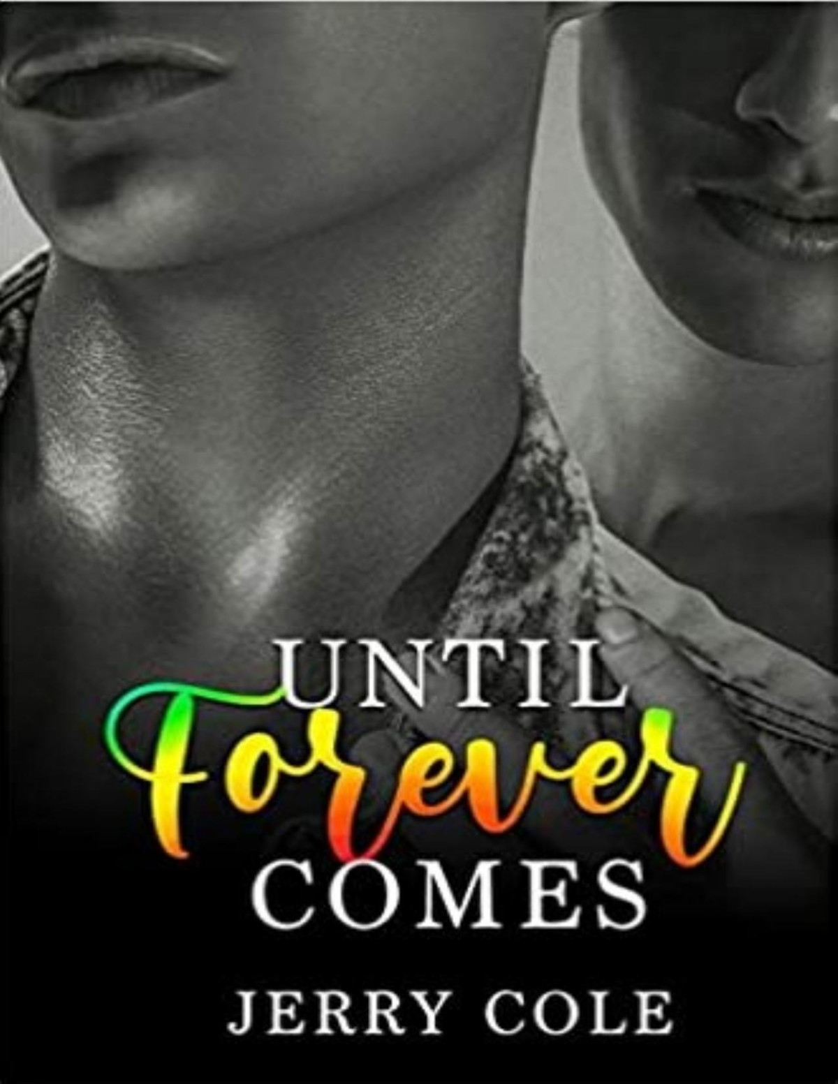 Until Forever Comes Jerry Cole Cole Jerry