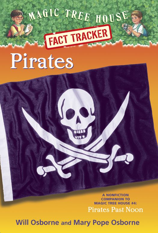 Magic Tree House Fact Tracker 4 Pirates A Nonfiction Companion To Magic Tree House 4 Pirates Past Noon A Stepping Stone Booktm Mary Pope Osborne Sal Murdocca Osborne