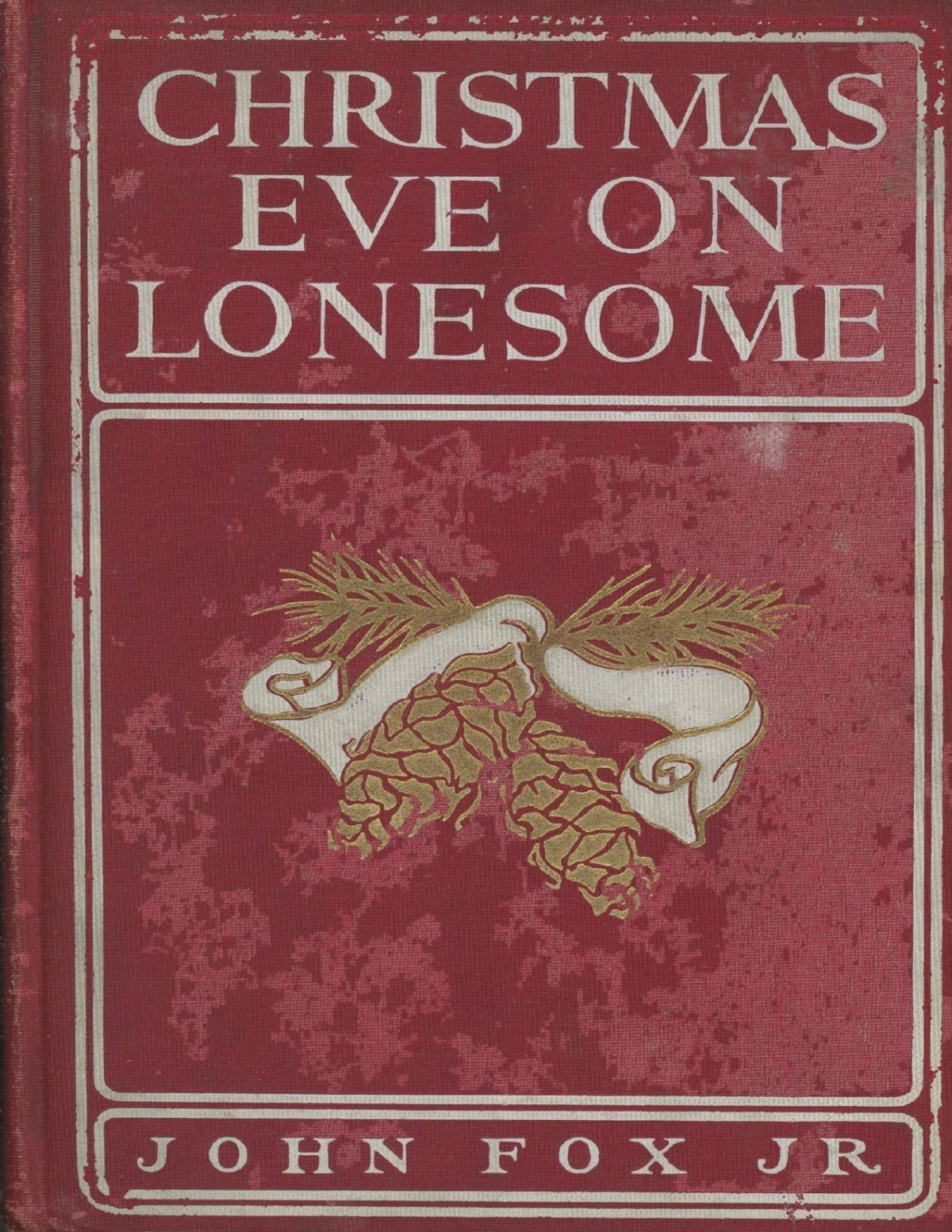 Christmas Eve On Lonesome And Other Stories John Fox Jr Fox