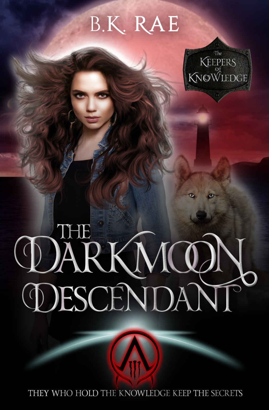The Darkmoon Descendant A Paranormal Romance Urban Fantasy The Keepers Of Knowledge Series Book 2 Bk Rae Rae