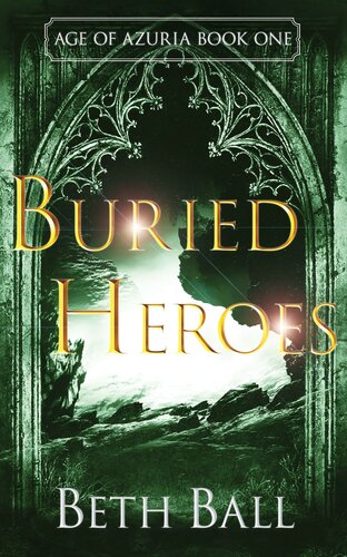 Buried Heroes Beth Ball