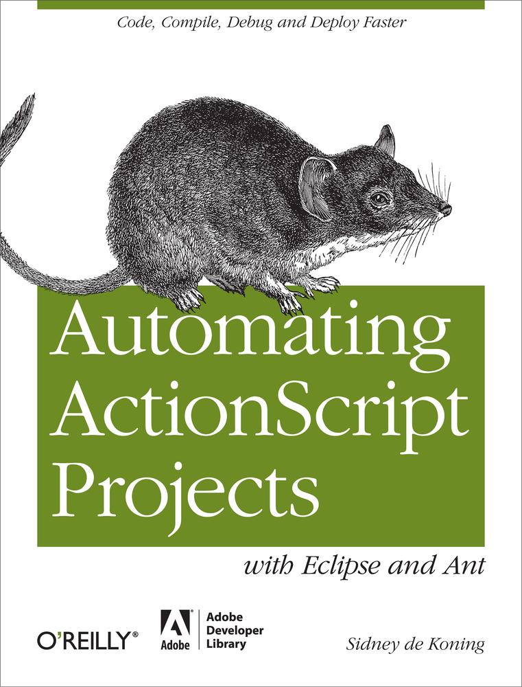Automating Actionscript Projects With Eclipse And Ant Sidney De Koning