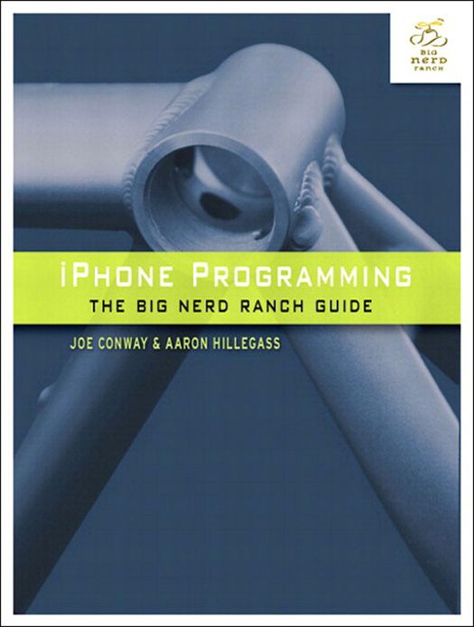 Iphone Programming The Big Nerd Ranch Guide Joe Conway Aaron Hillegass Conway