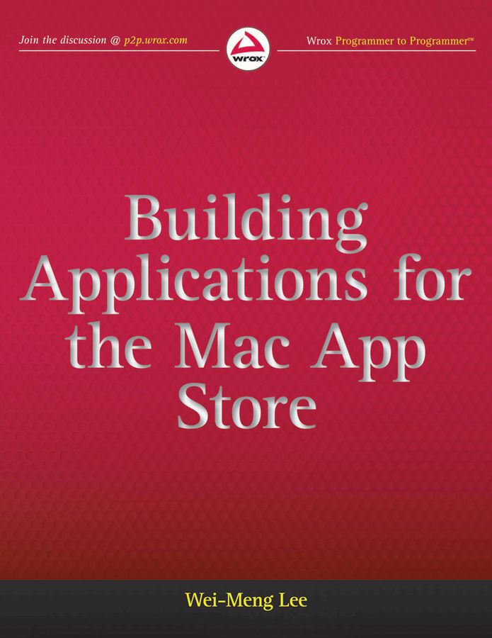 Building Applications For The Mac App Store Weimeng Lee