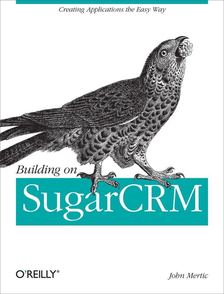 Building On Sugarcrm John Mertic