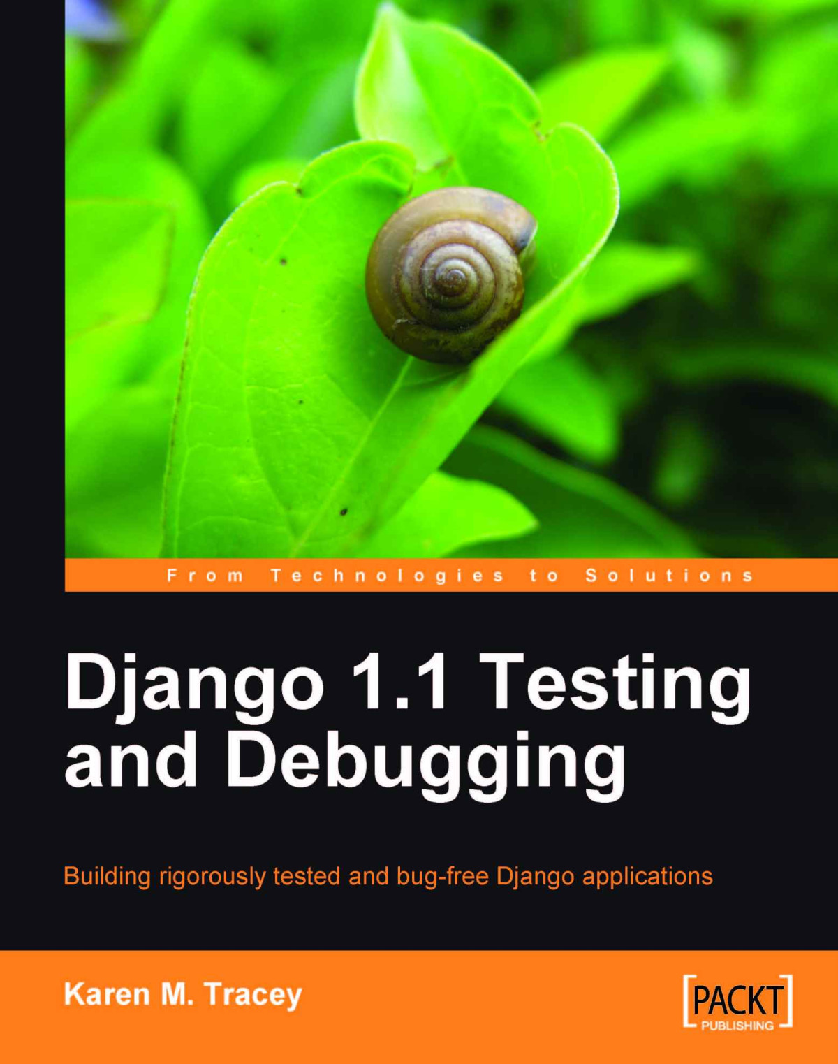 Django 11 Testing And Debugging Karen M Tracey M Tracey Karen