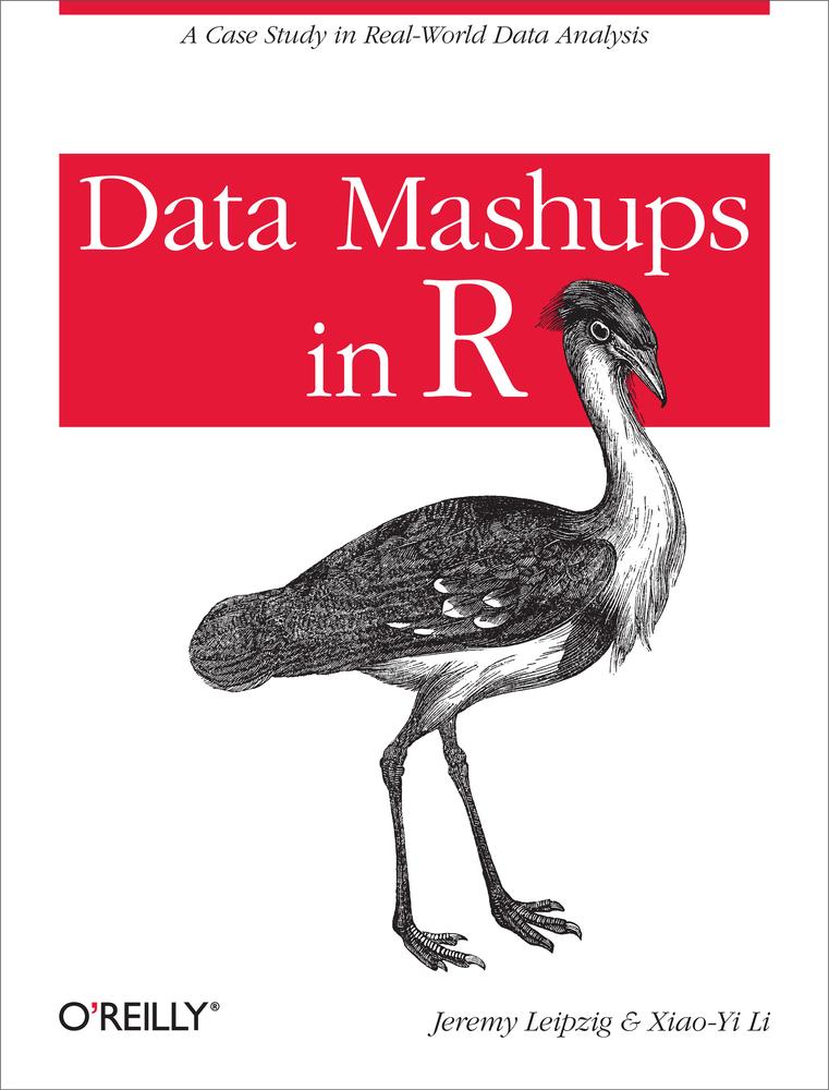 Data Mashups In R Jeremy Leipzig Xiaoyi Li