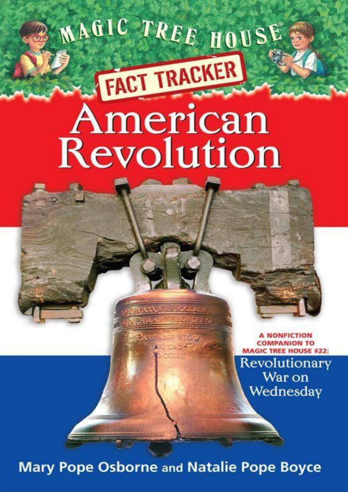Magic Tree House Fact Tracker 11 American Revolution A Nonfiction Companion To Magic Tree House 22 Revolutionary War On Wednesday A Stepping Stone Booktm Mary Pope Osborne Natalie Pope Boyce