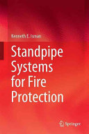 Standpipe Systems For Fire Protection 1st Edition Kenneth E Isman