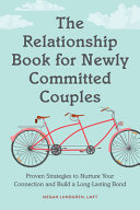 The Relationship Book For Newly Committed Couples Jane Smith