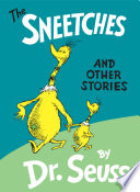 The Sneetches And Other Stories Classic Seuss 1st Edition Dr Seuss