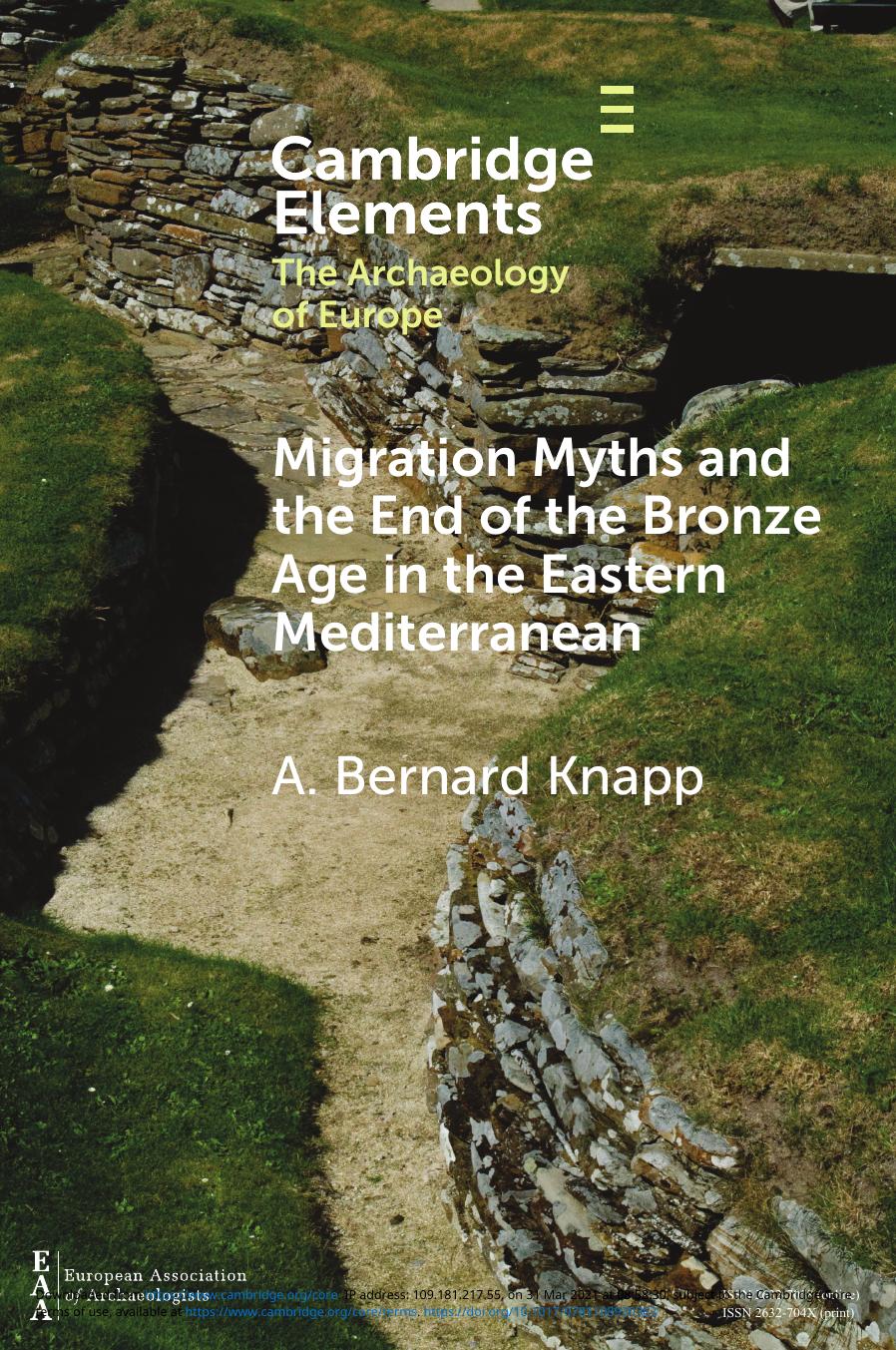 Migration Myths And The End Of The Bronze Age In The Eastern Mediterranean A Bernard Knapp
