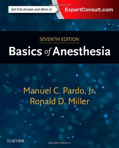 Basics Of Anesthesia 7e Manuel C Pardo Jr Ronald D Miller