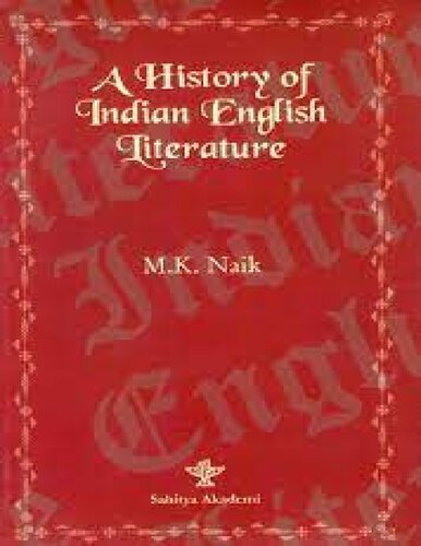 A History Of Indian English Literature 1st Edition Mk Naik