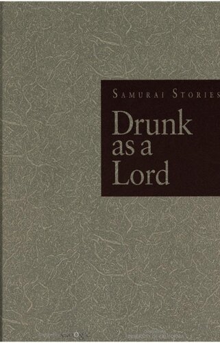 Drunk As A Lord Samurai Stories Rytar Shiba Eileen Kat