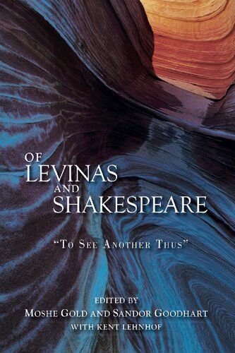Of Levinas And Shakespeare To See Another Thus Moshe Gold