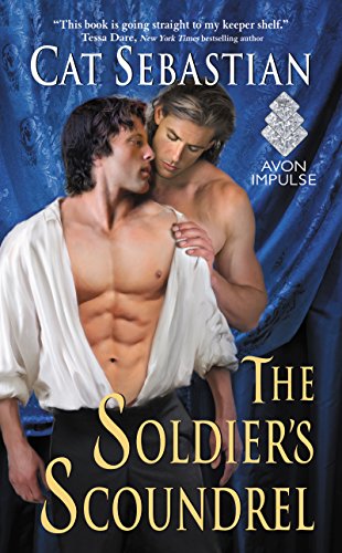 The Soldiers Scoundrel 1st Edition Cat Sebastian