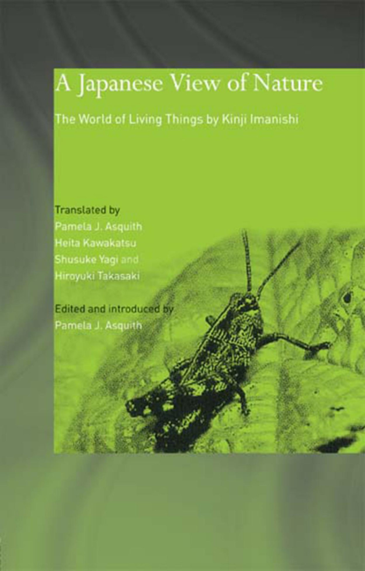 A Japanese View Of Nature The World Of Living Things Kinji Imanishi