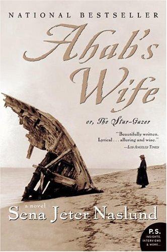 Ahabs Wife Sena Jeter Naslund