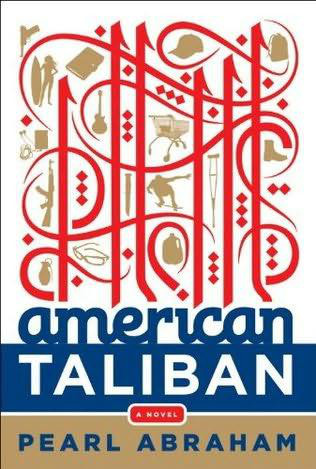 American Taliban Pearl Abraham