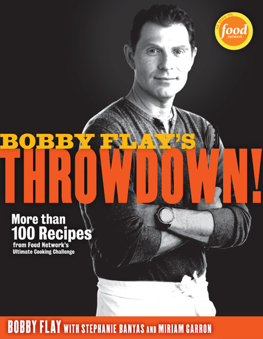 Bobby Flays Throwdown Flay Bobby
