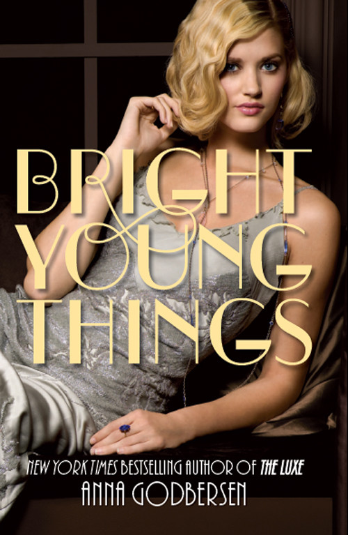 Bright Young Things Godbersen Anna