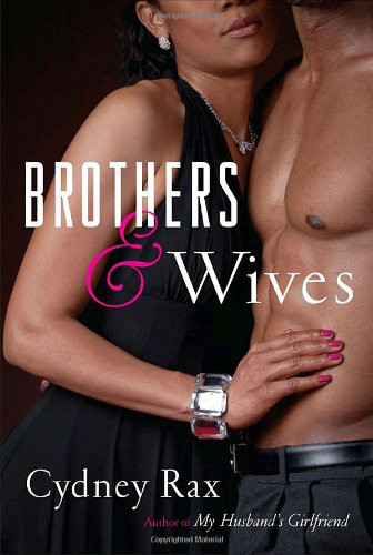 Brothers And Wives Rax Cydney