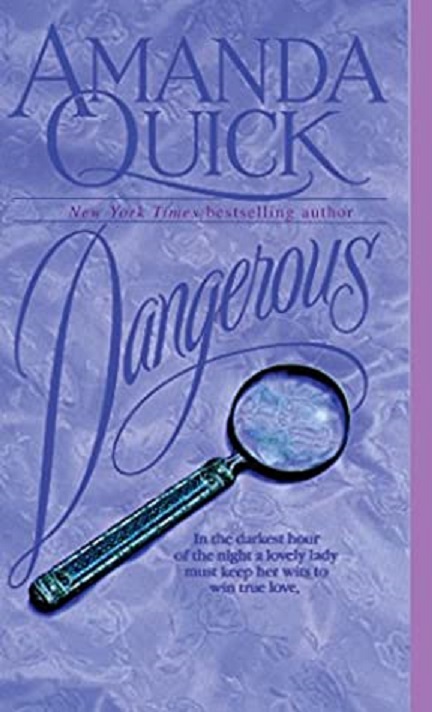 Dangerous Amanda Quick